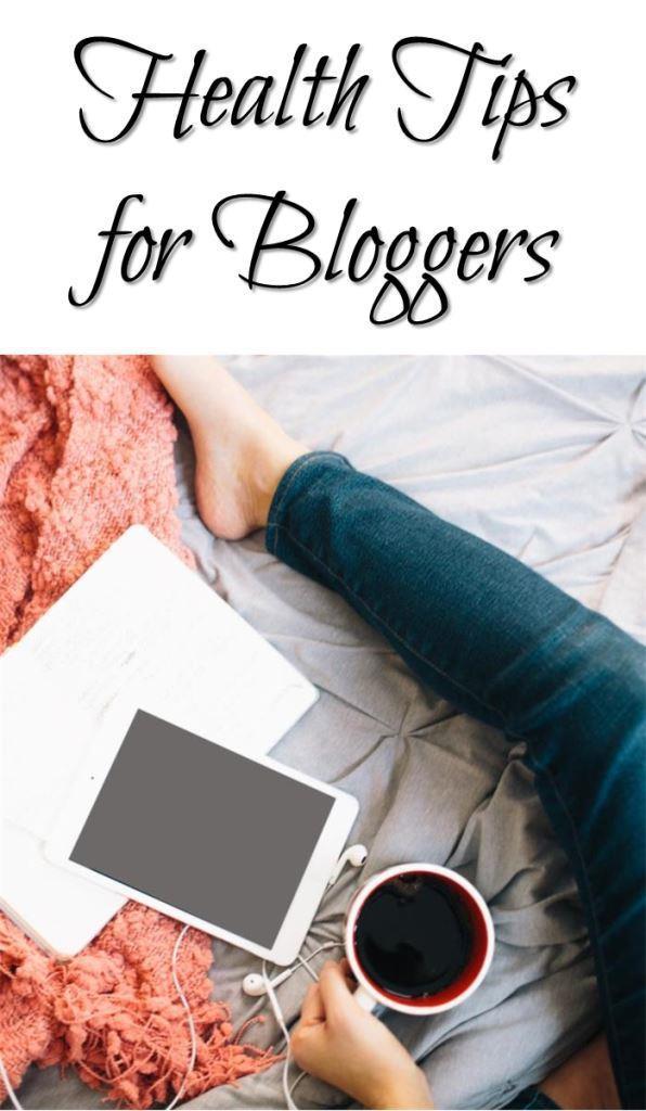 Health Tips for Bloggers
