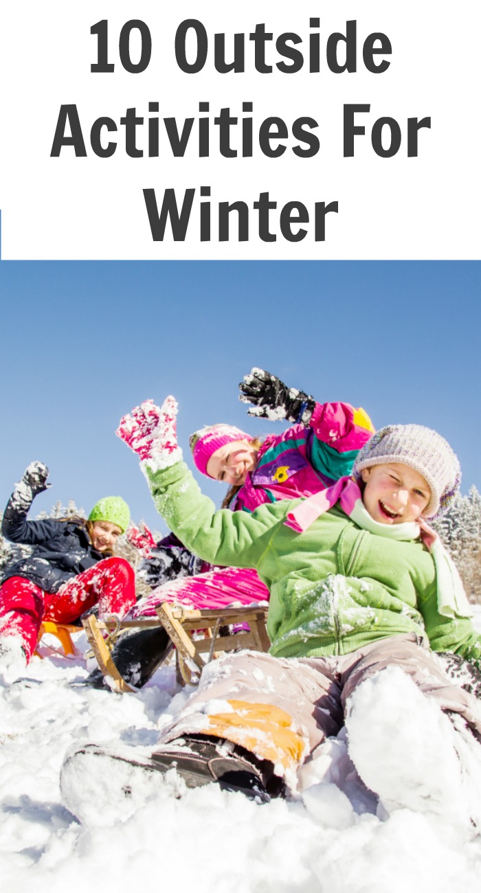 10 Outside Activities For Winter
