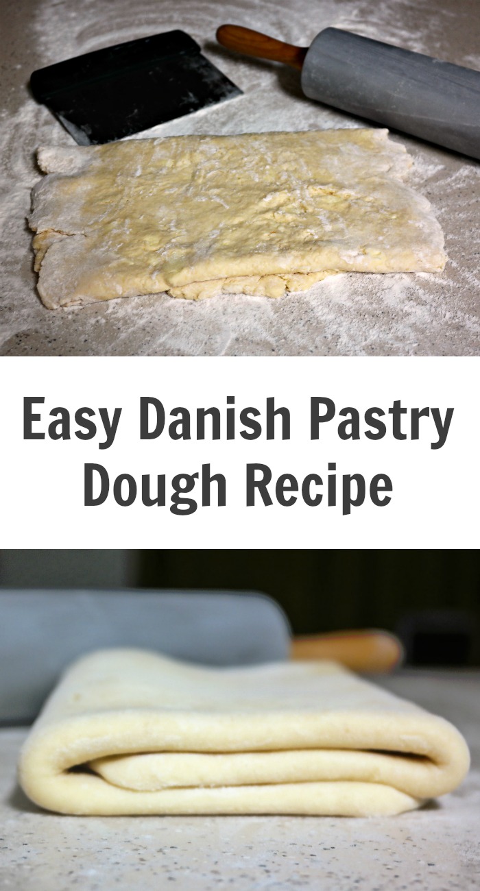 Easy Danish Pastry Dough Recipe